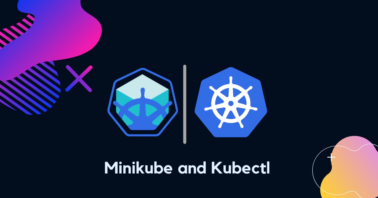 Accessing Minikube with Kubectl