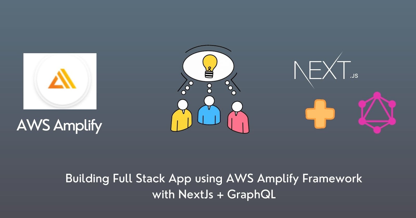 AWS Amplify: A Friend Indeed