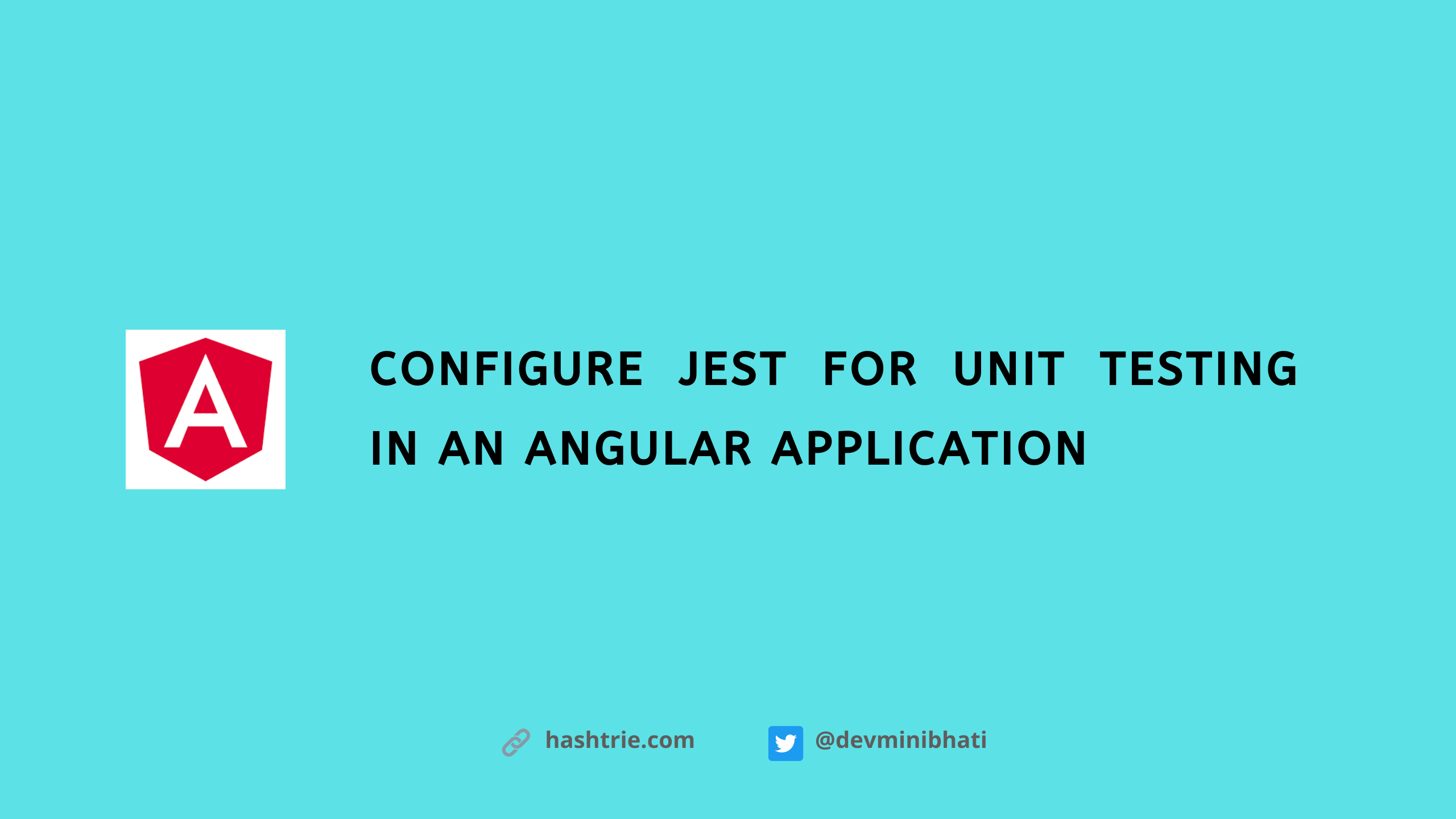 How to configure Jest for unit testing in an Angular application