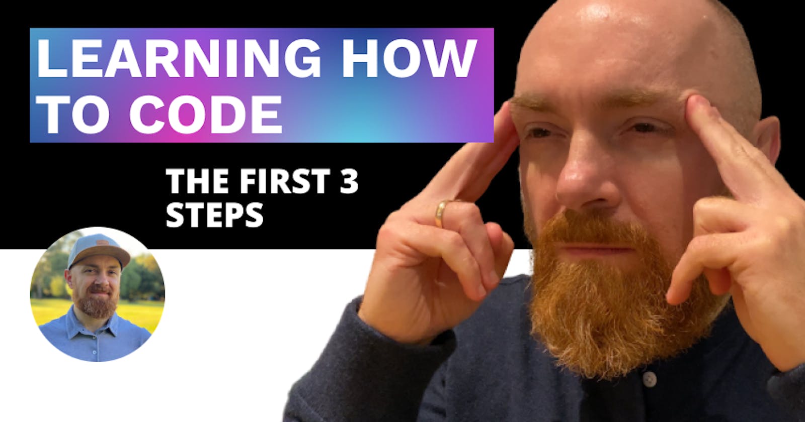 Learning how to code: the first 3 steps