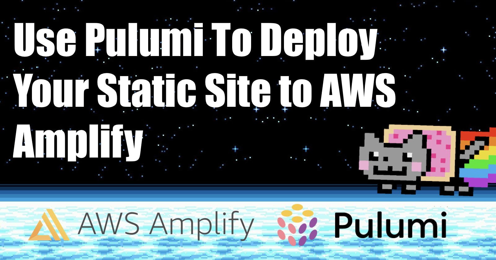Use Pulumi To Deploy Your Static Site to AWS Amplify