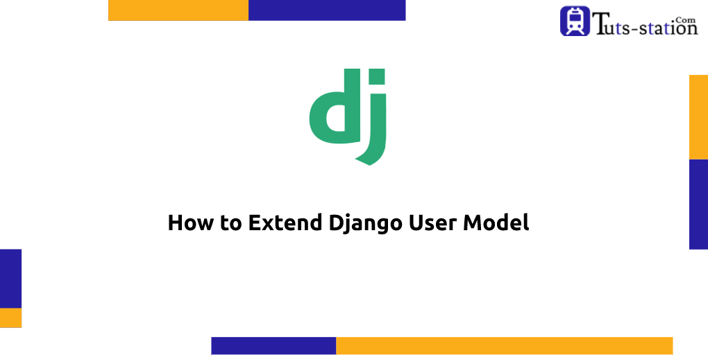 Django Extend User Model Example