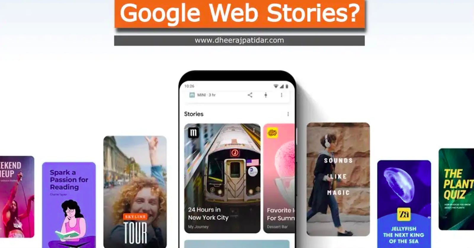 What are Google Web Stories: Guidelines, Benifits