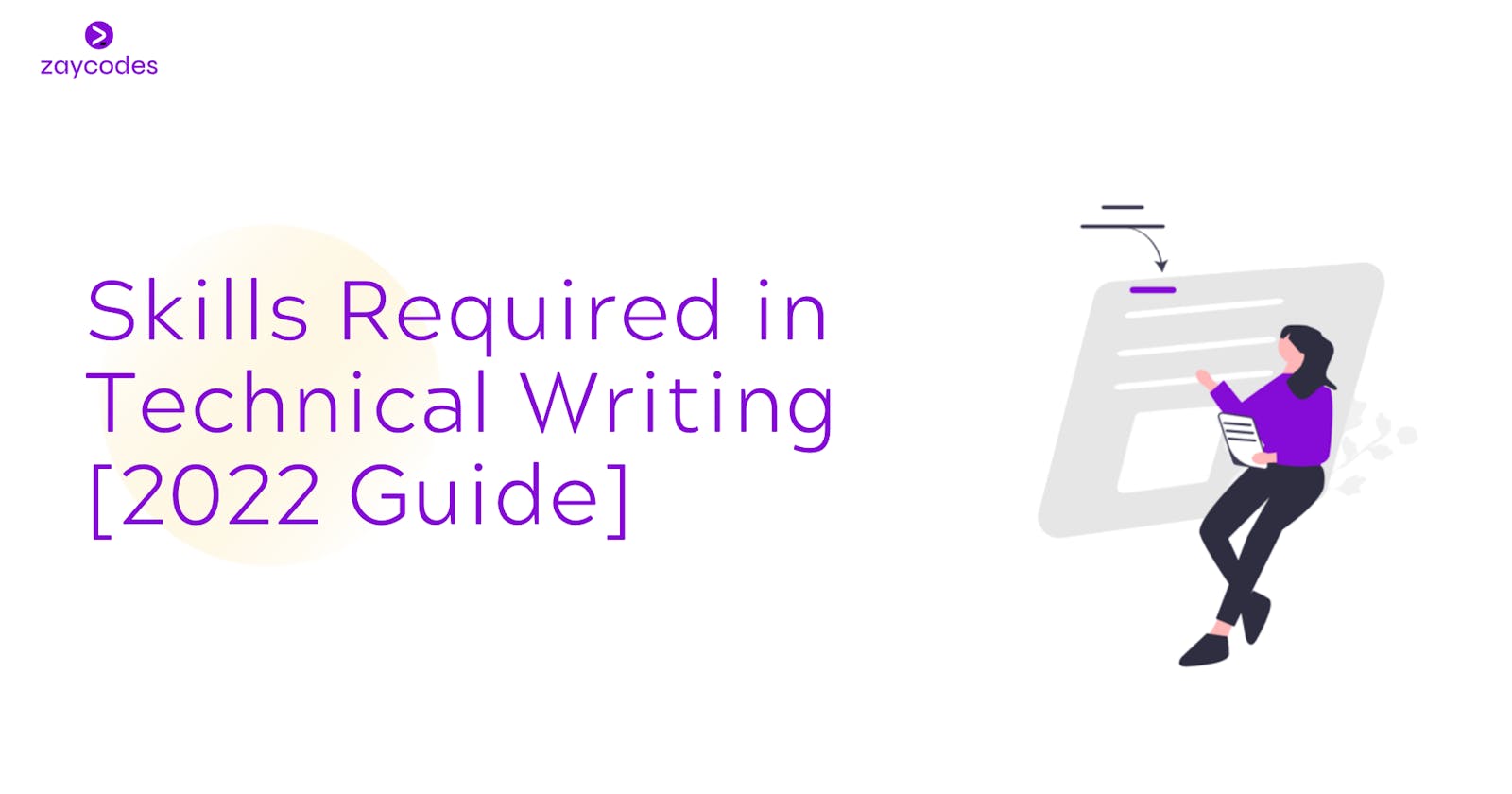 Skills Required in Technical Writing [2022 Guide]
