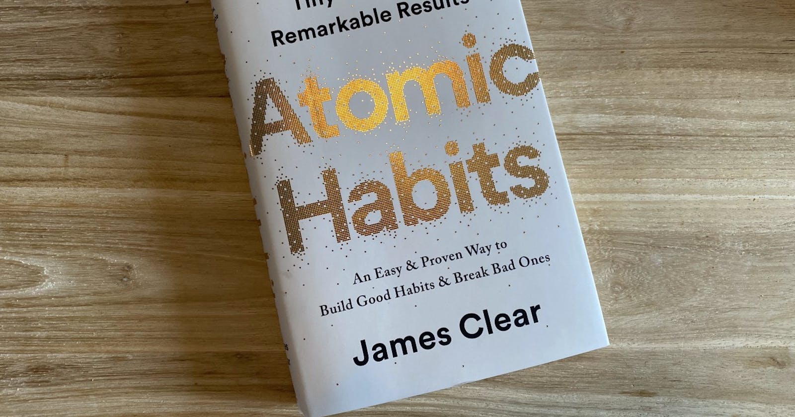 Atomic Habits Key Points - P1