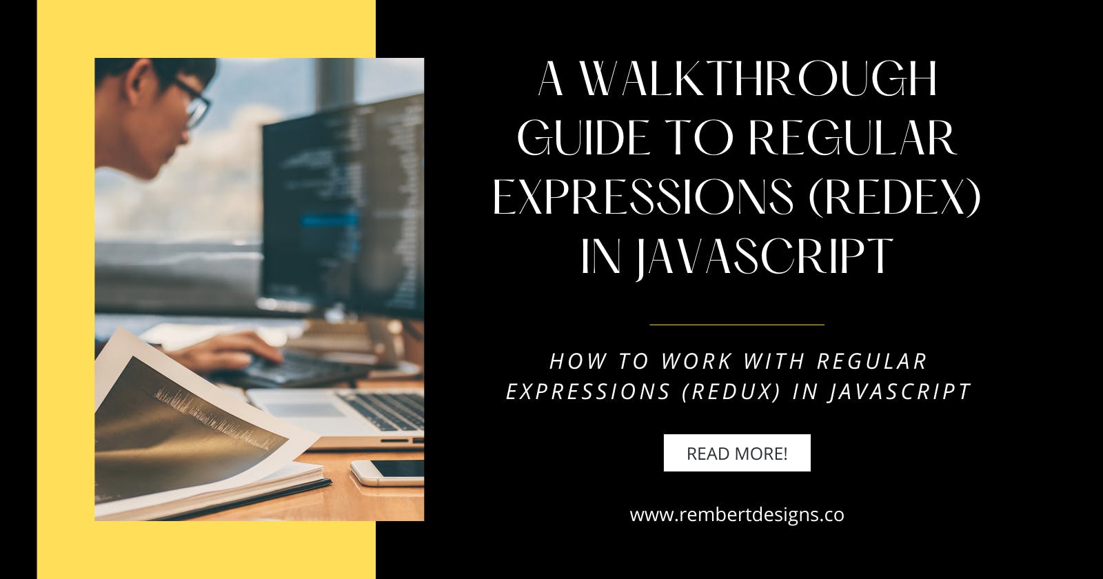 A Walkthrough Guide to Regular Expressions (RegEx) in JavaScript