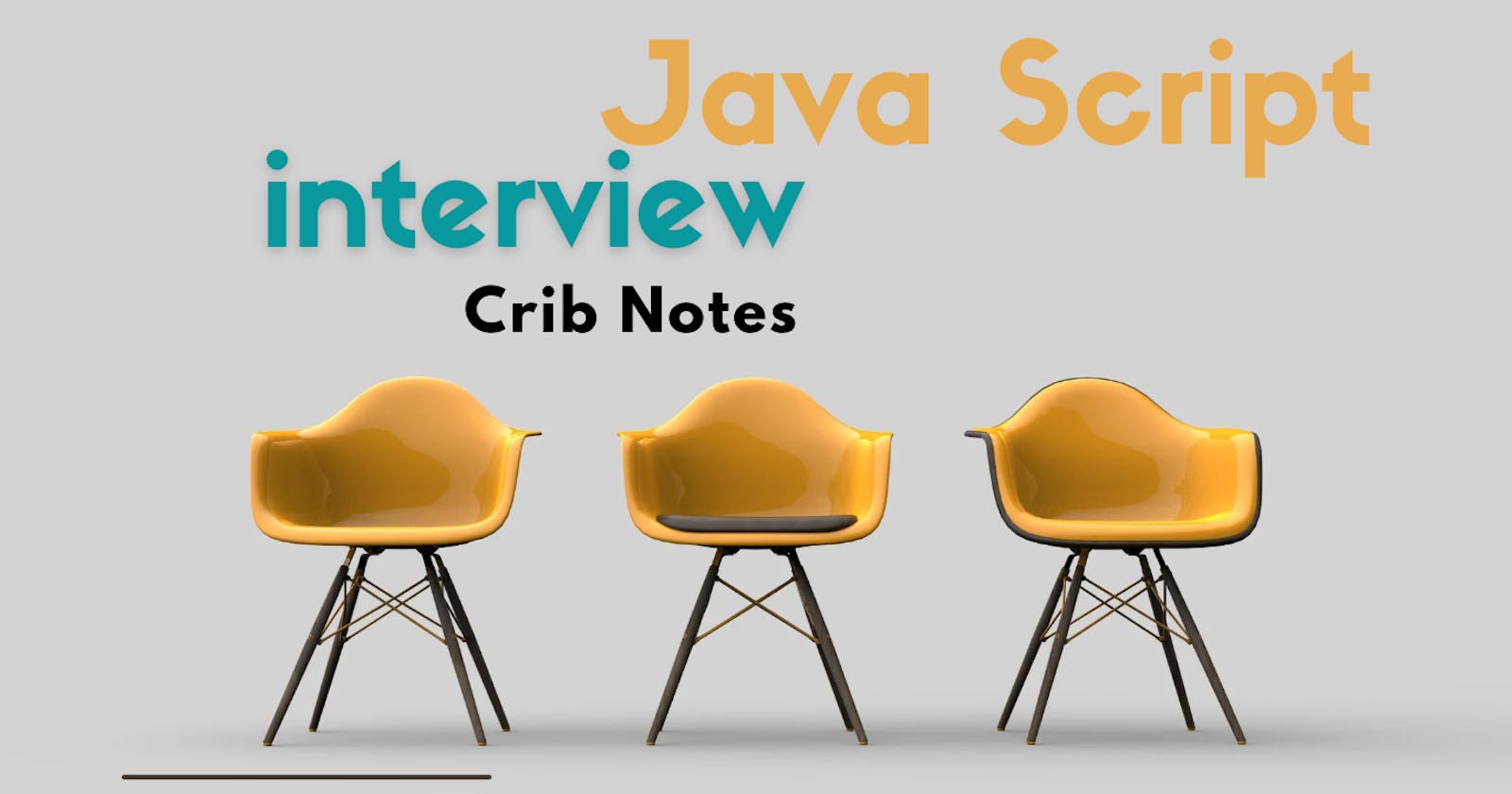 JavaScript  Interview  Crib Notes