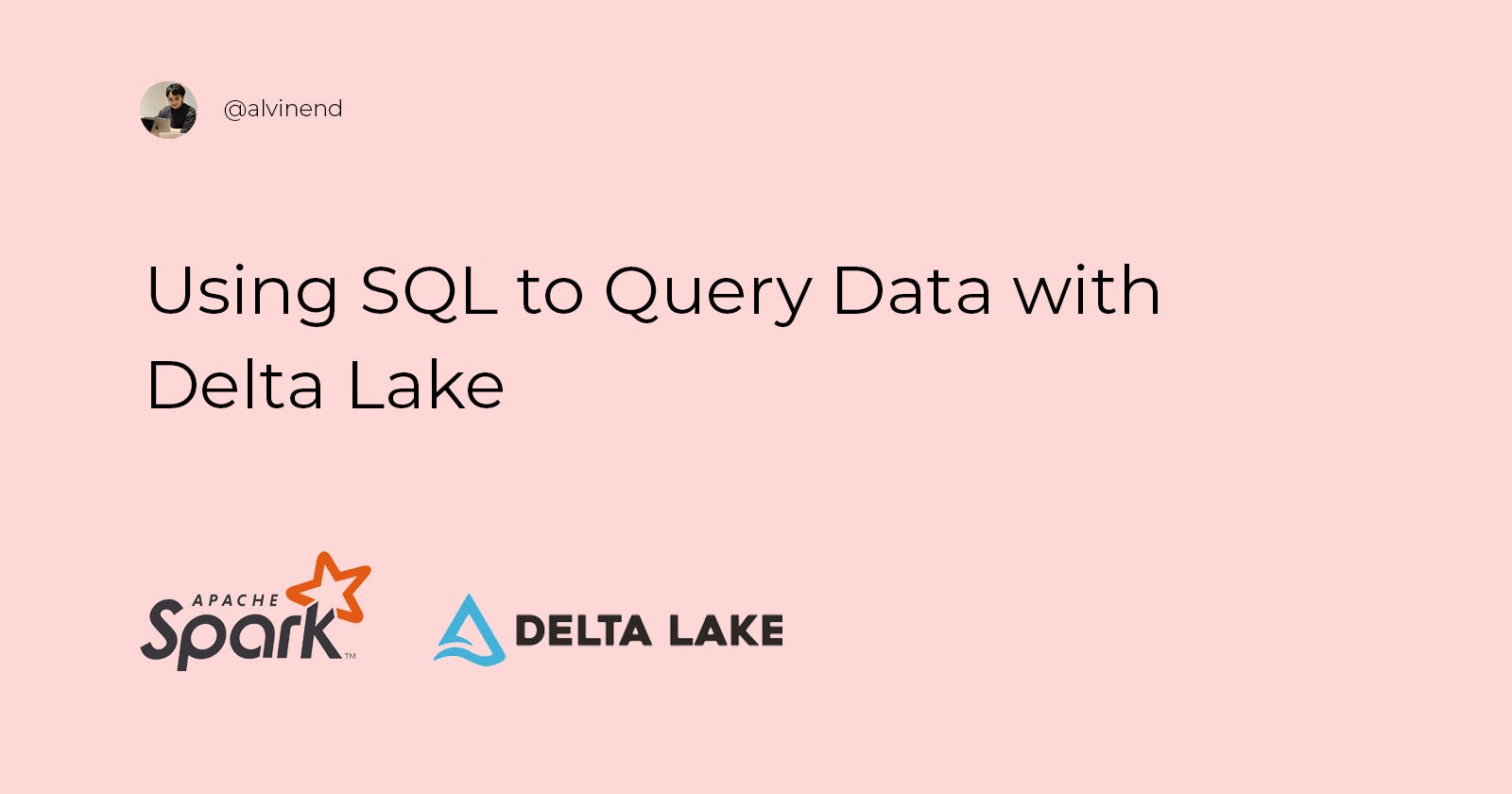 Using SQL to Query Data with Delta Lake