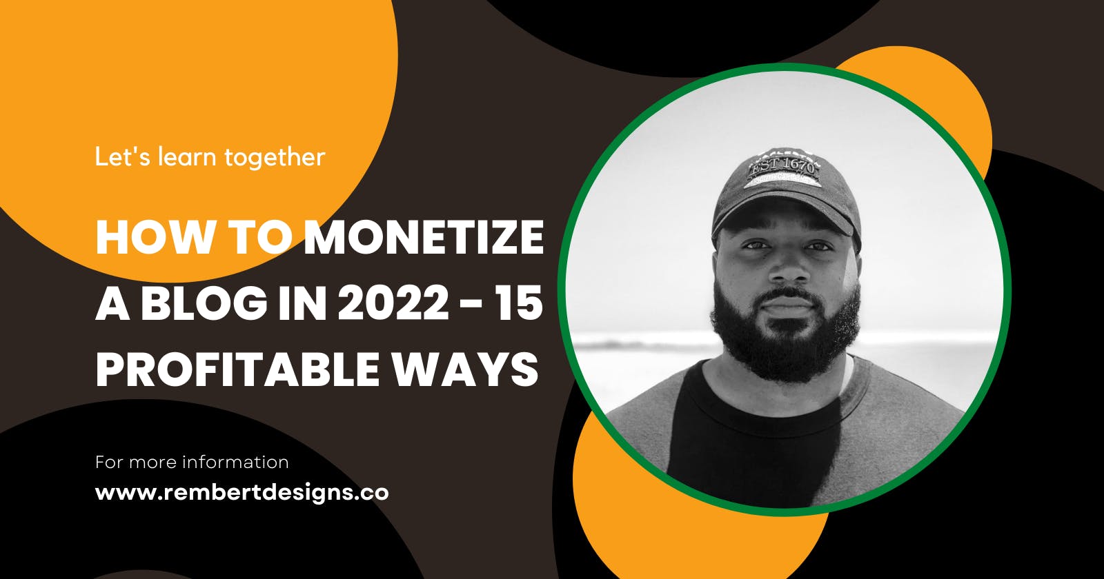 How to Monetize a Blog in 2022 - 15 Profitable Ways