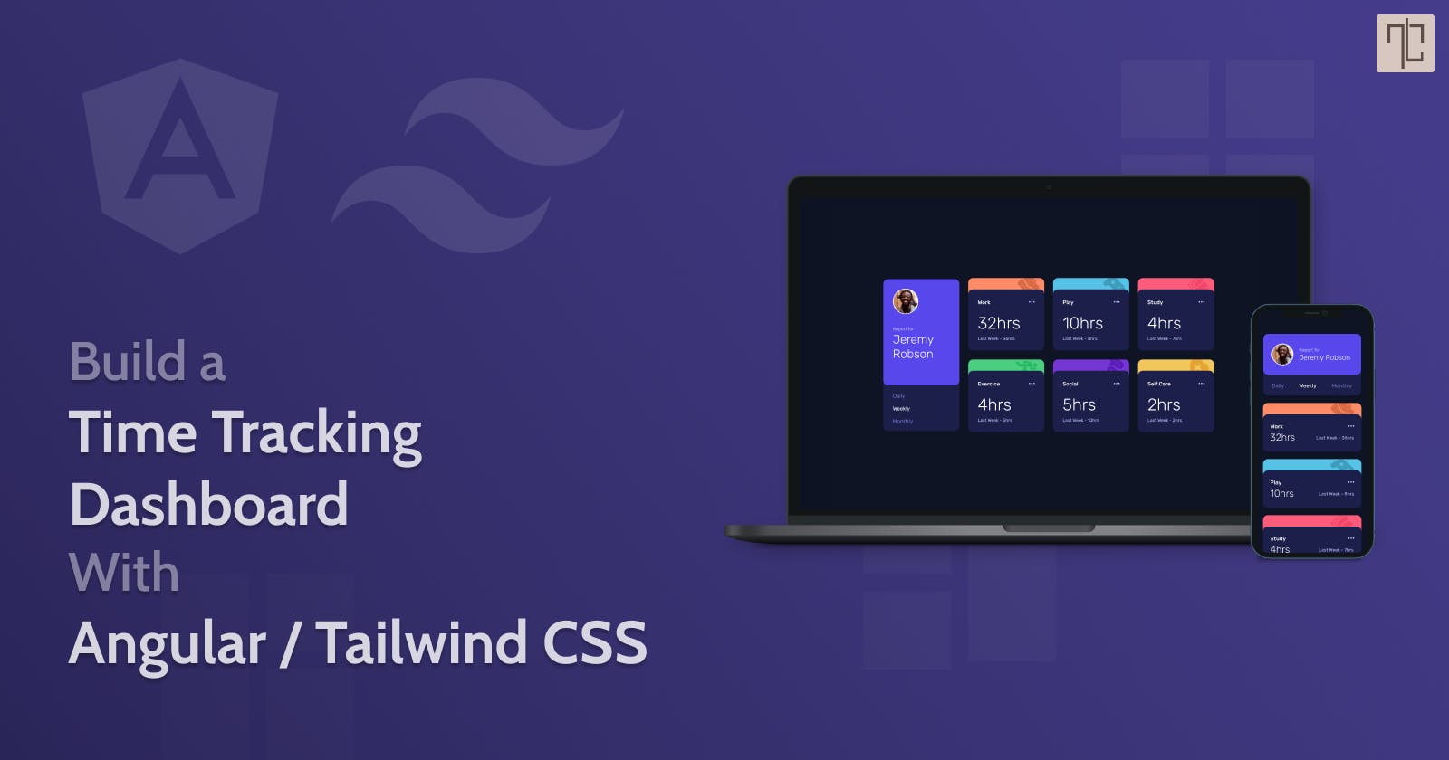 Build a Time Tracking Dashboard using Angular and Tailwind CSS