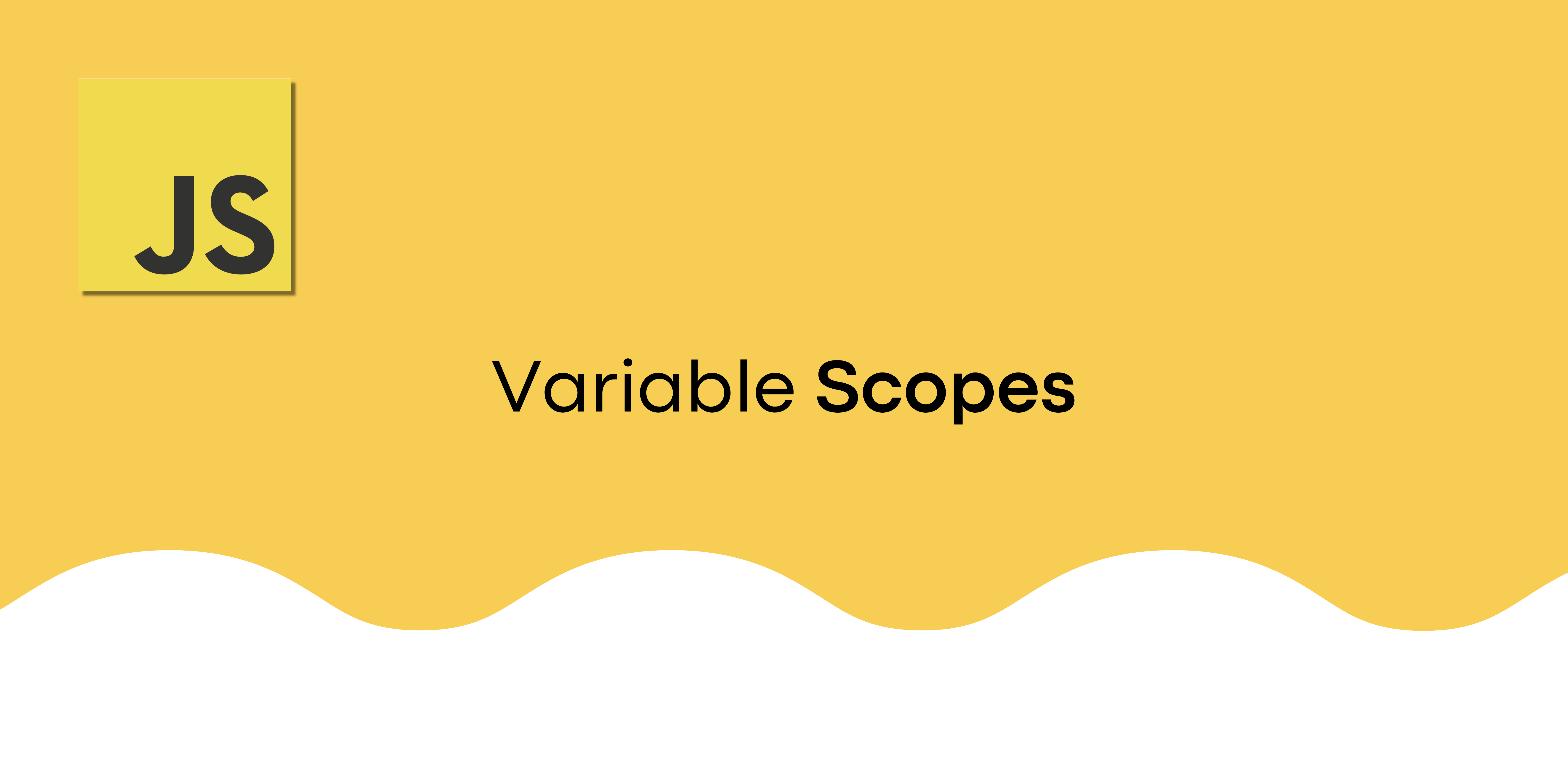 Variable Scopes