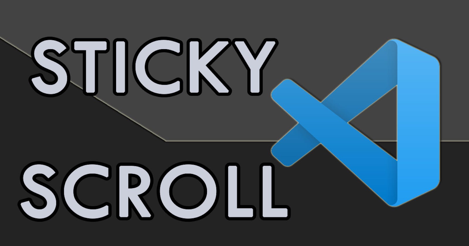 🧲 Sticky Scroll in vscode