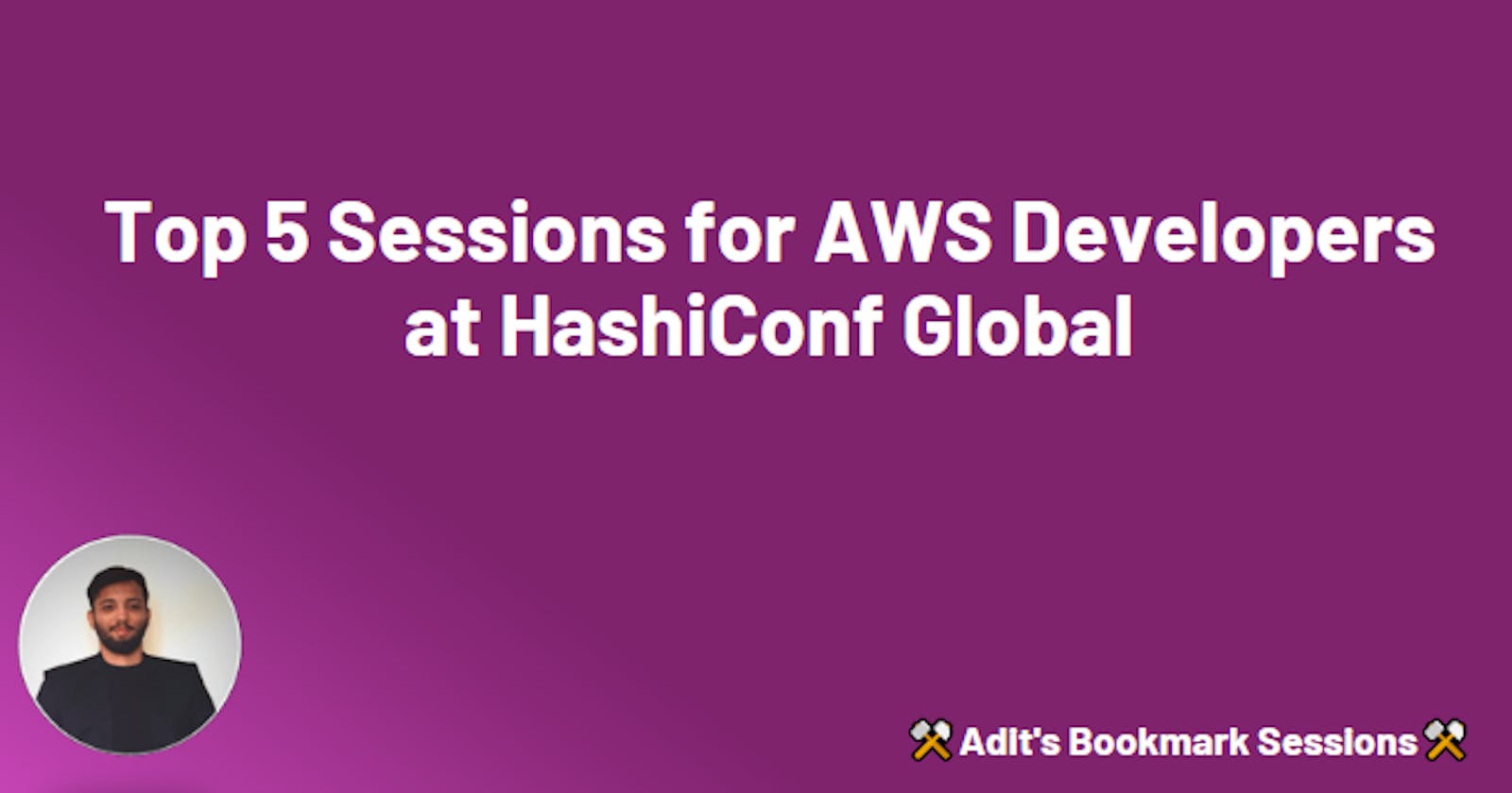 Top 5 Sessions for AWS Developers at HashiConf Global