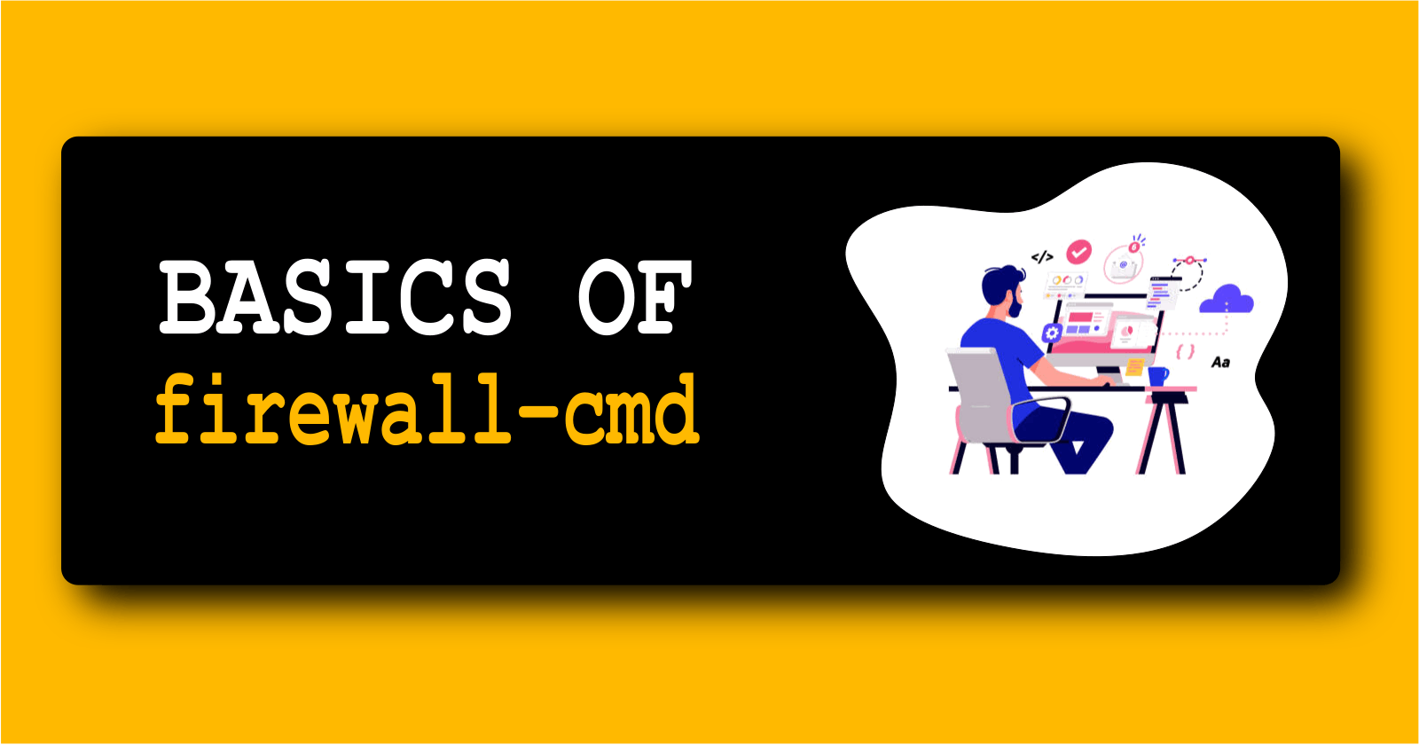 Basics of firewall-cmd