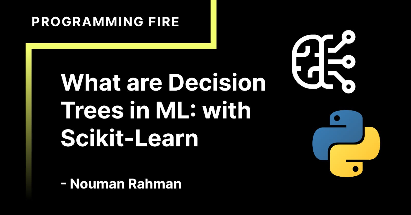What are Decision Trees in ML: with Scikit-Learn