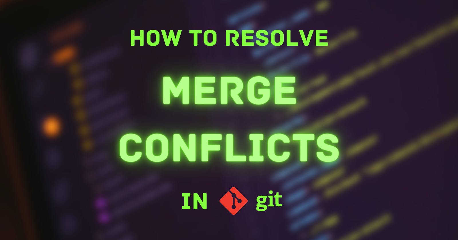 What are merge conflicts in Git and how to resolve them?