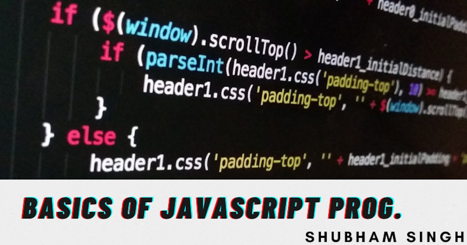 Basics of JavaScript Programming