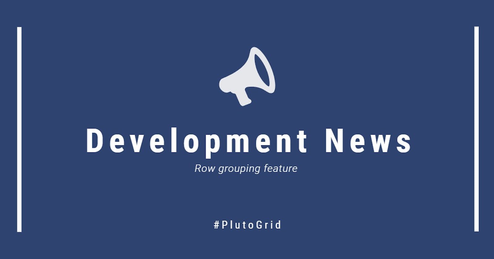 PlutoGrid - Development News - Row grouping