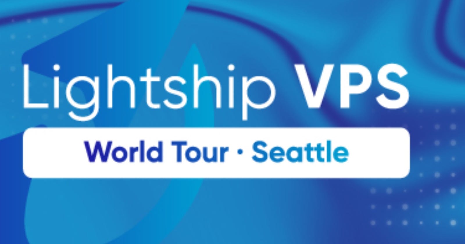 Niantic Lightship Tour 2022!