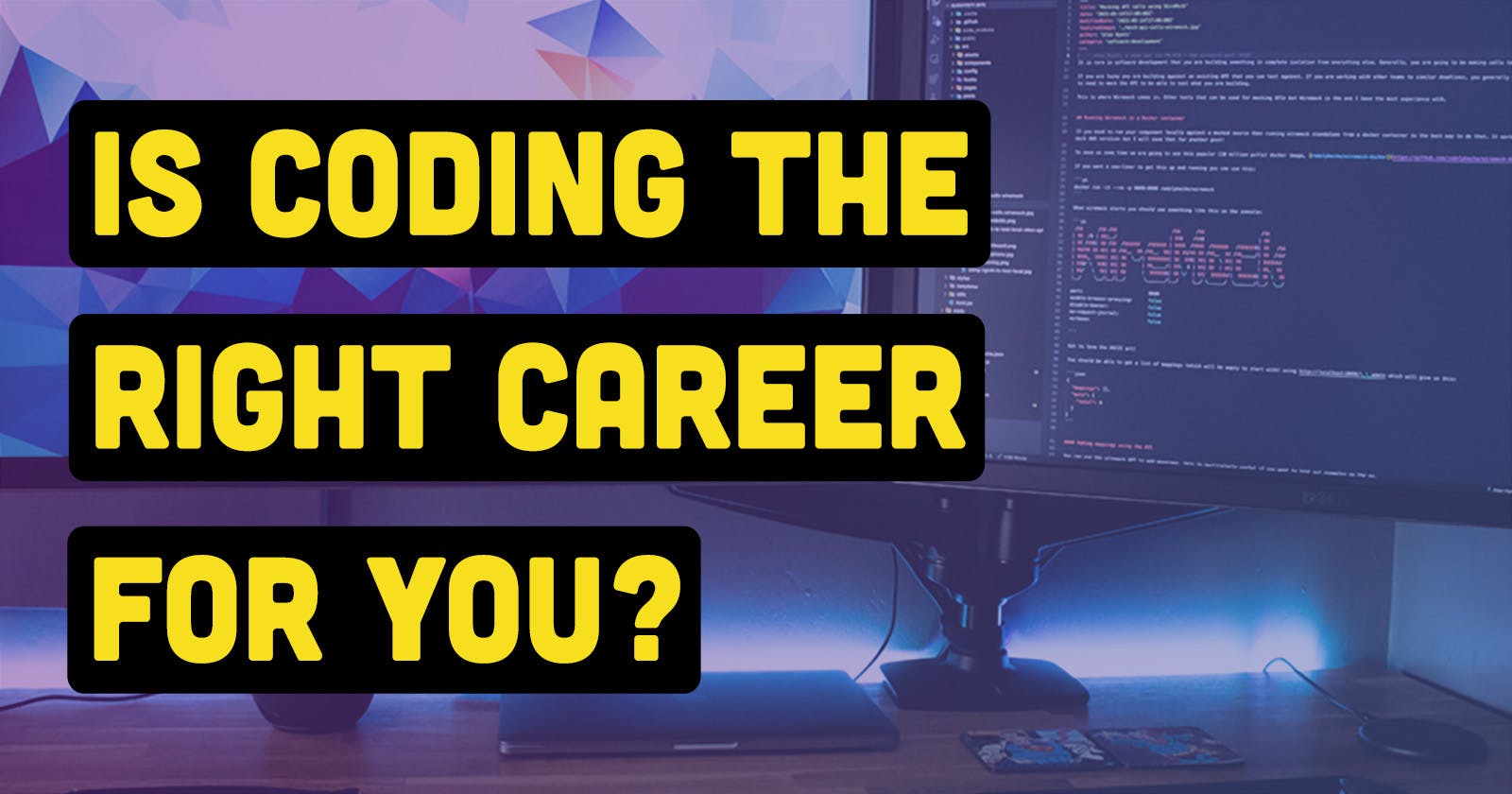 How to Know if Programming is the Right Career for You?