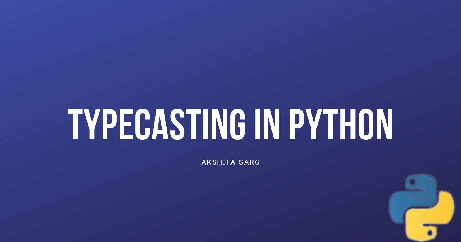 TypeCasting In Python