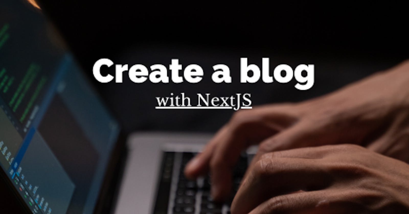 Create a blog with NextJS