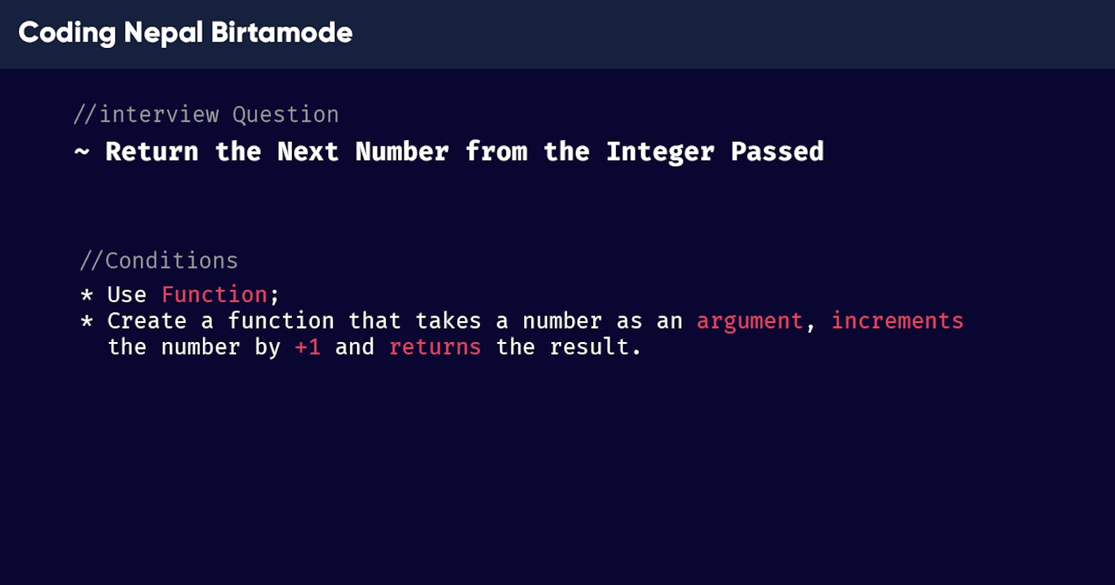 Return the Next Number from the Integer Passed