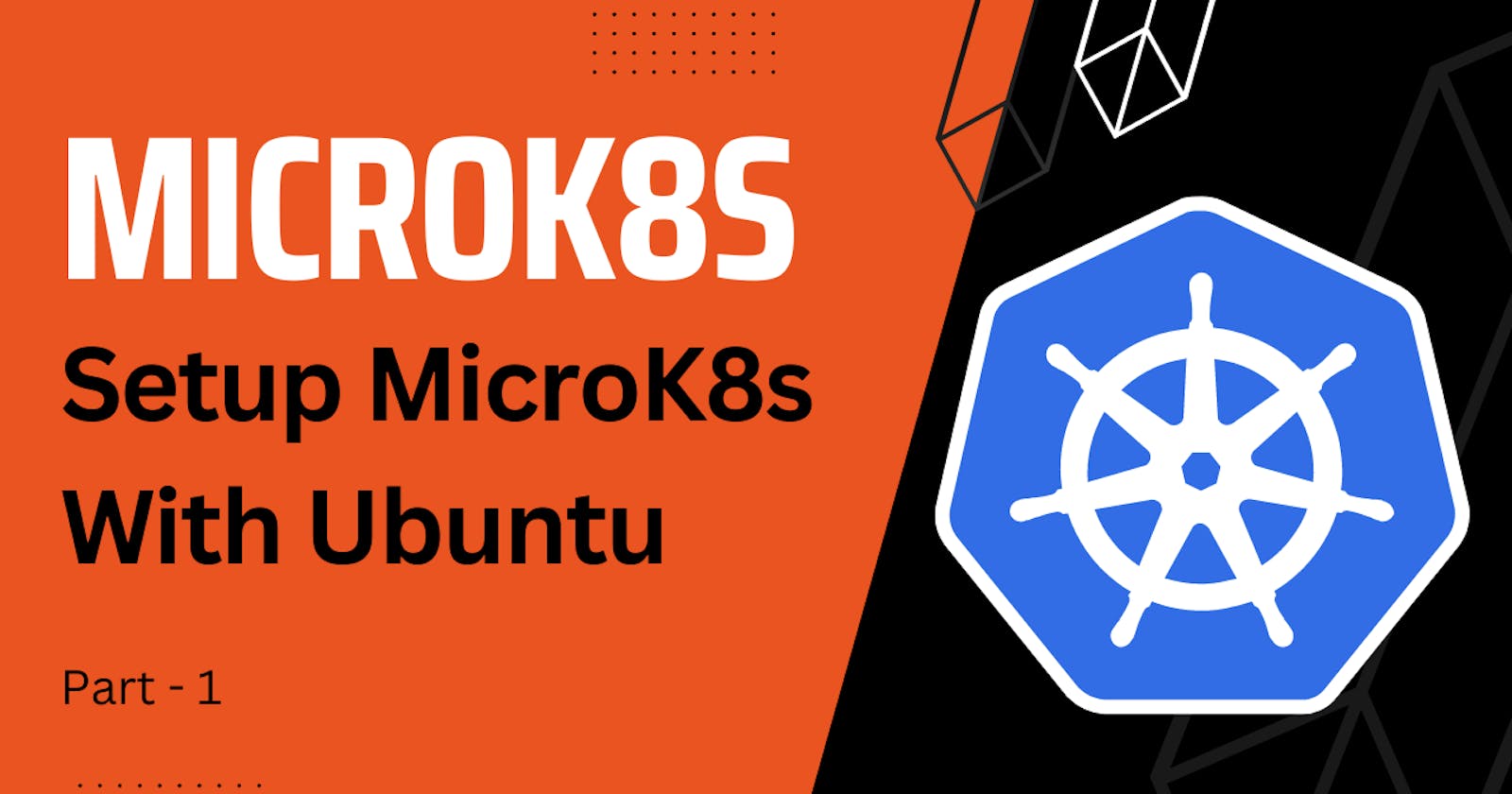 Setup MicroK8s With Ubuntu