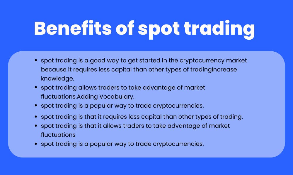 Benefits of spot trading.png