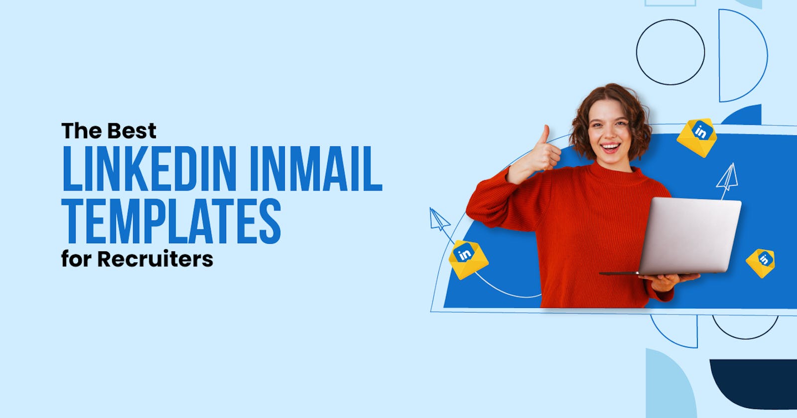 15 [FREE] LinkedIn InMail Templates for Recruiters | Ready to Send