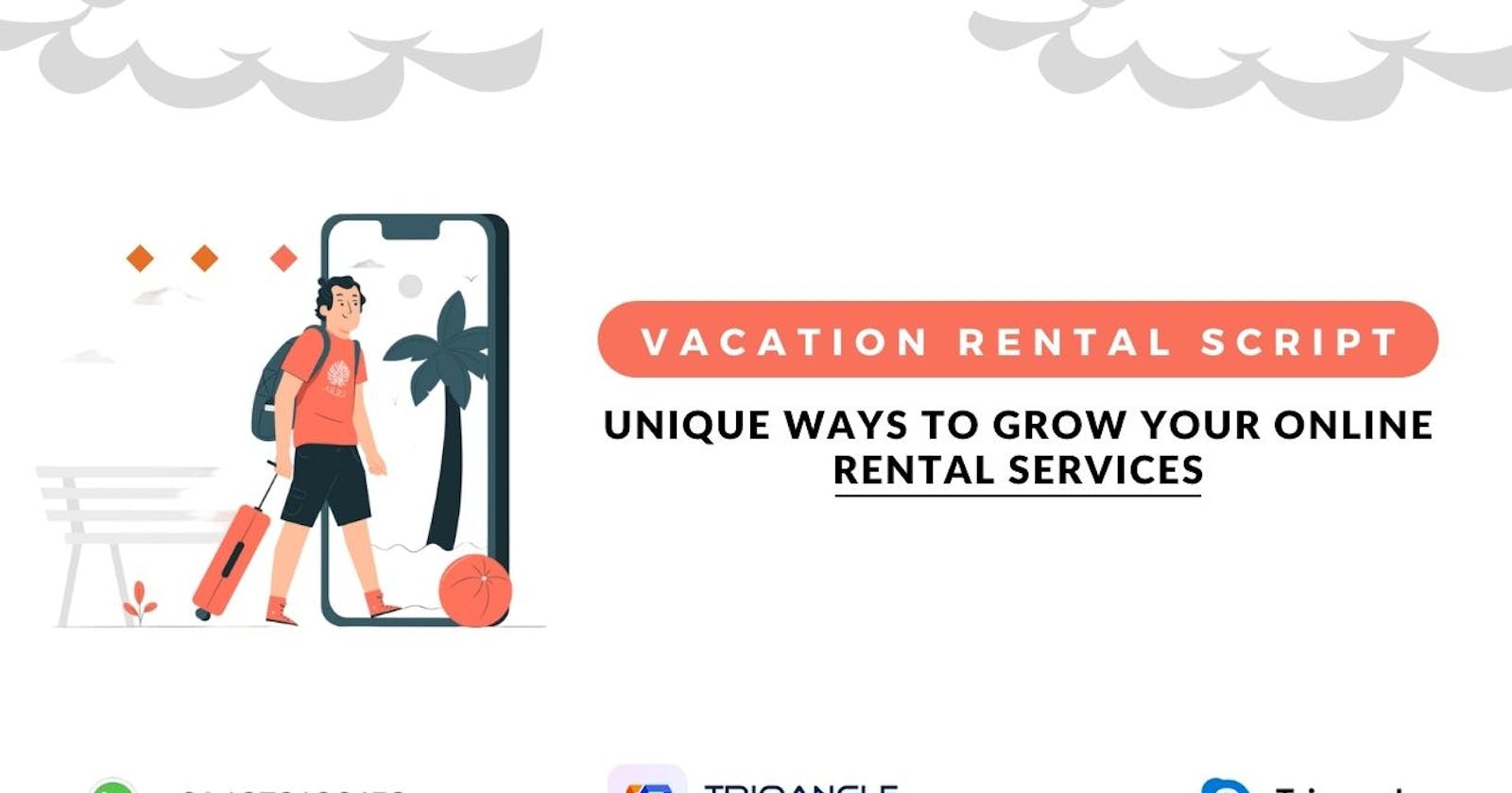 Vacation Rental Script - Unique Ways to Grow Your Online Rental Services