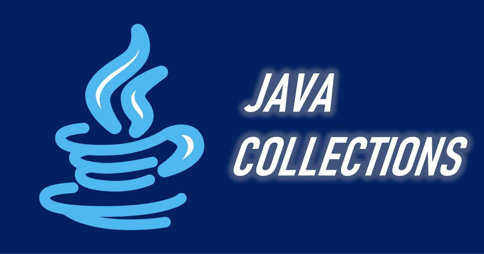 How to choose the Right Java Collection?
