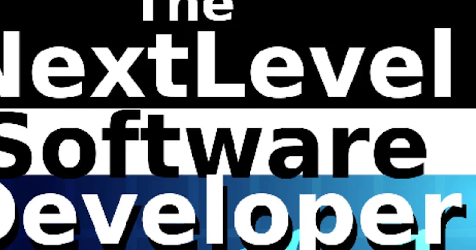 What Is a NextLevel Software Developer?