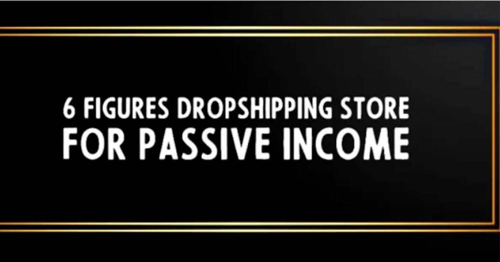 A passive income stream: Dropshipping