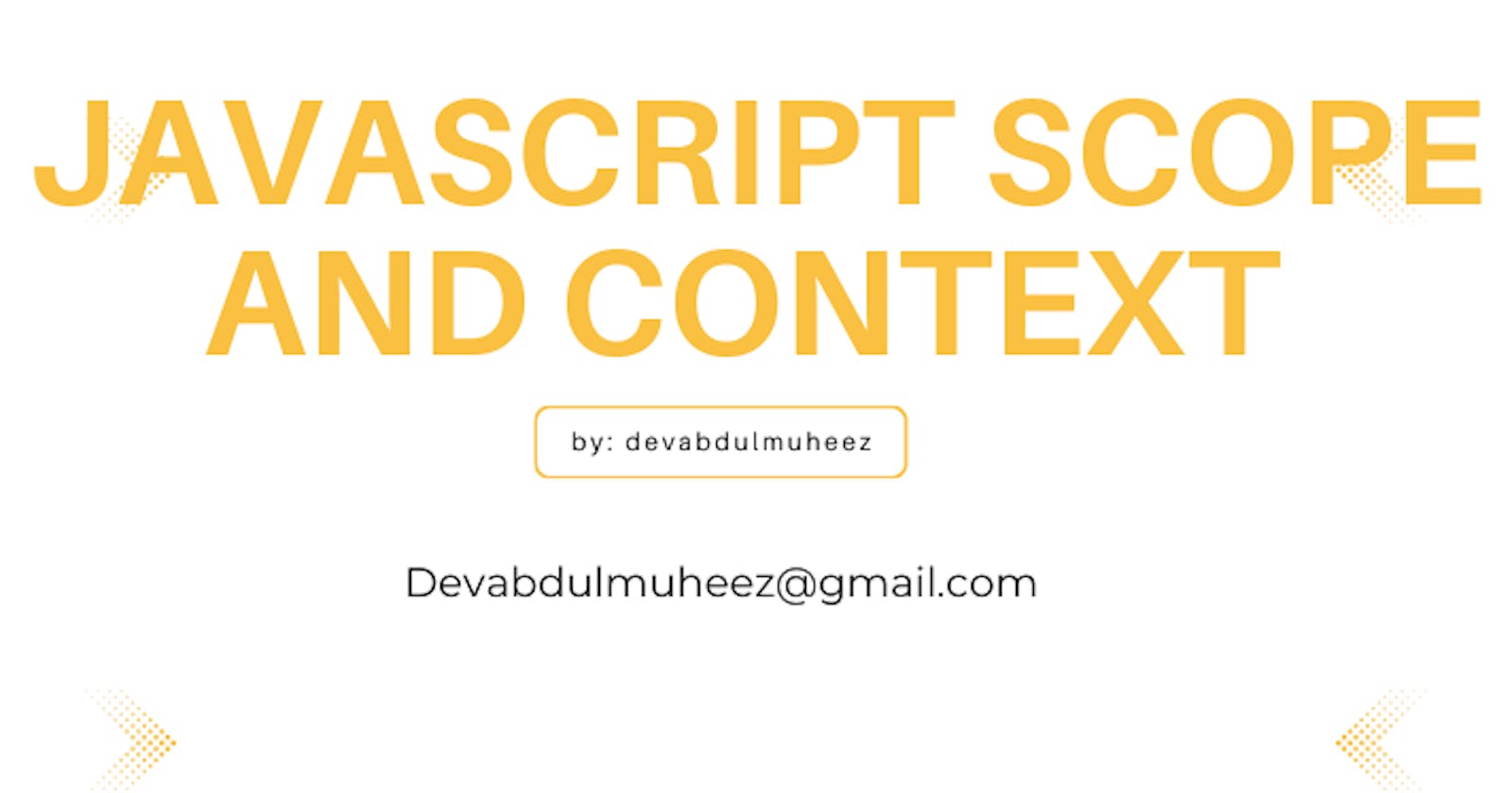 Javascript Scope and Context