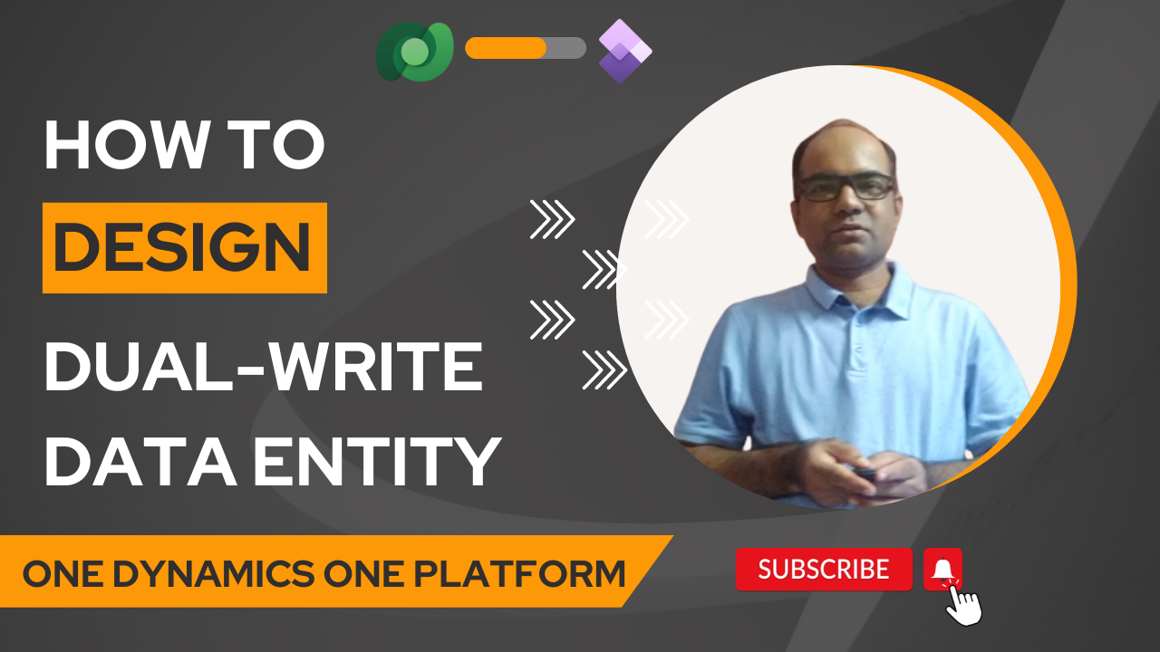How To Design Data Entity For Dual-write in Dynamics 365 Finance & Operations