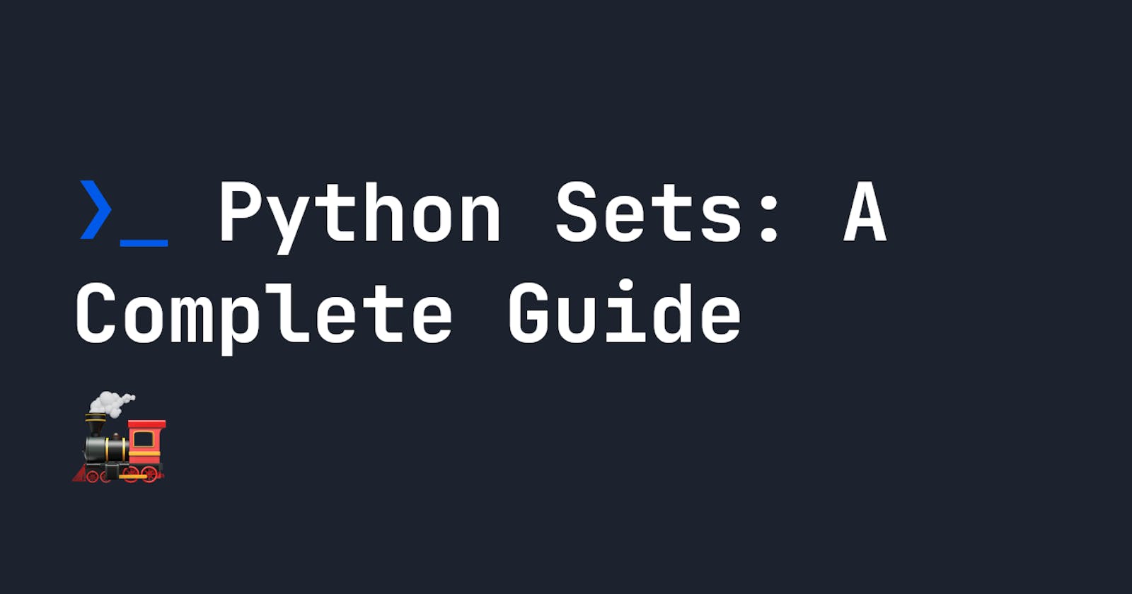 Python Sets: A Complete Guide