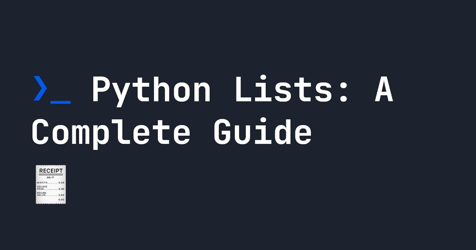 Python Lists: A Complete Guide