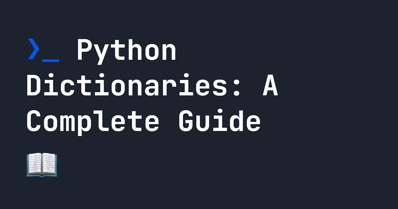 Python Dictionaries: A Complete Guide