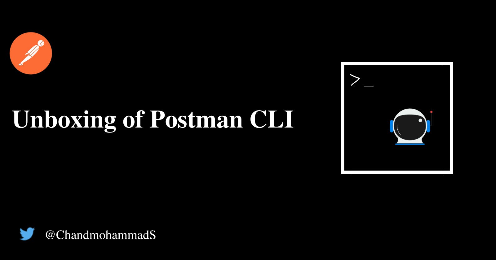 Unboxing of Postman CLI