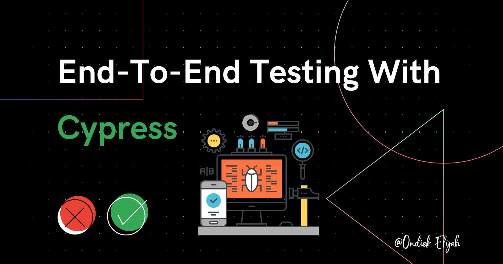 End-To-End Testing With Cypress