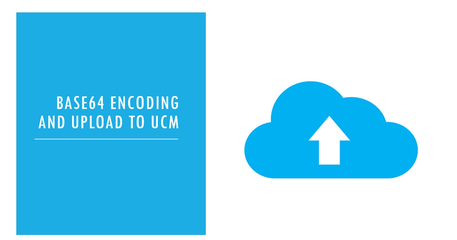 Base64 Encode and upload file to UCM from VBCS