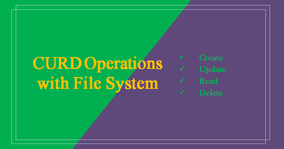 Node.js CURD Operations with File System