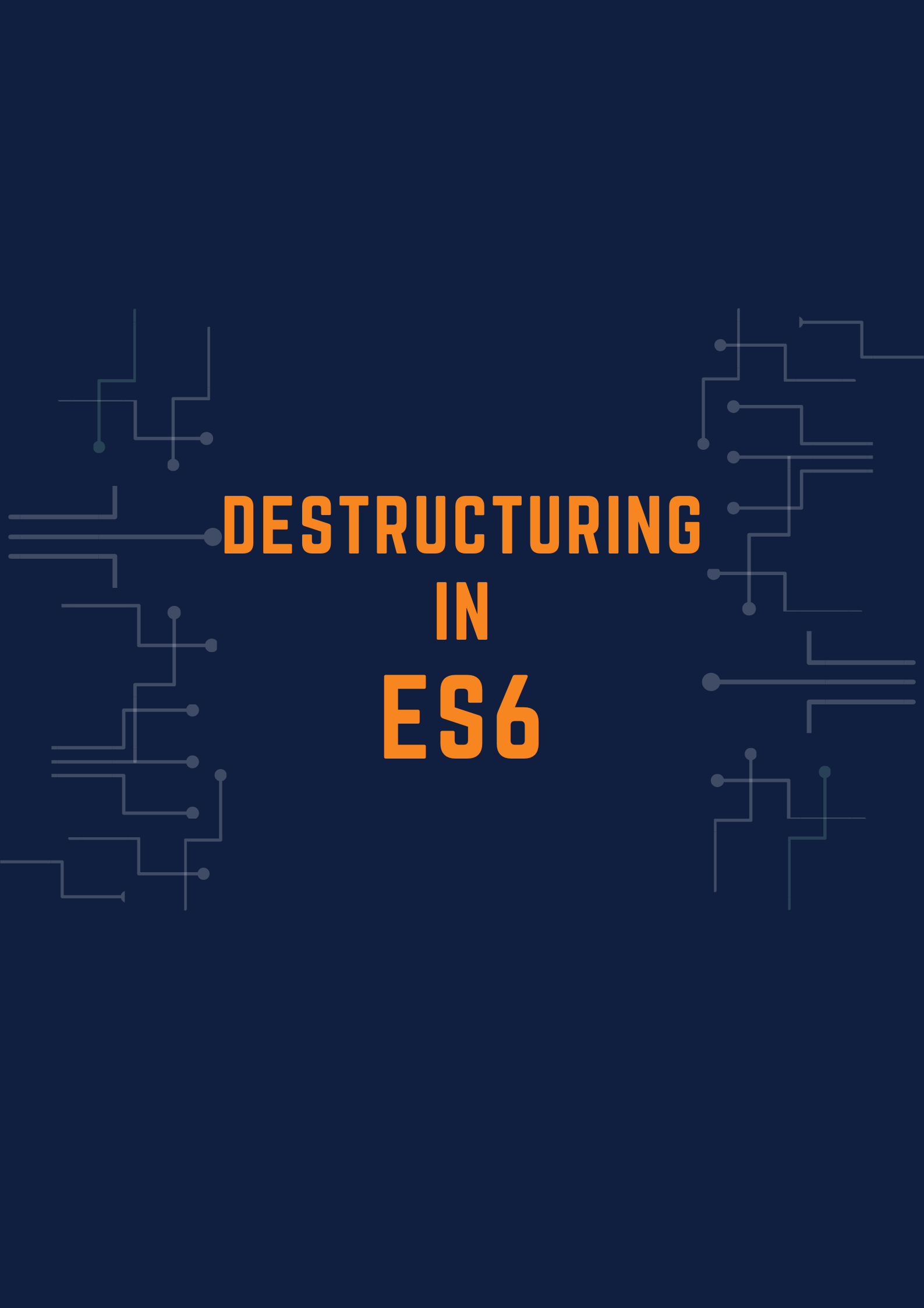 Destructuring in ES6
