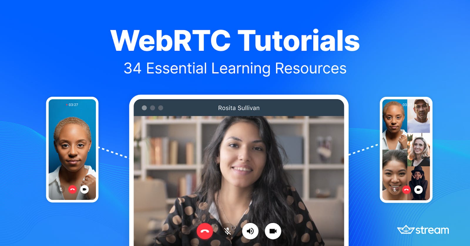 WebRTC Tutorials: 36 Essential Learning Resources