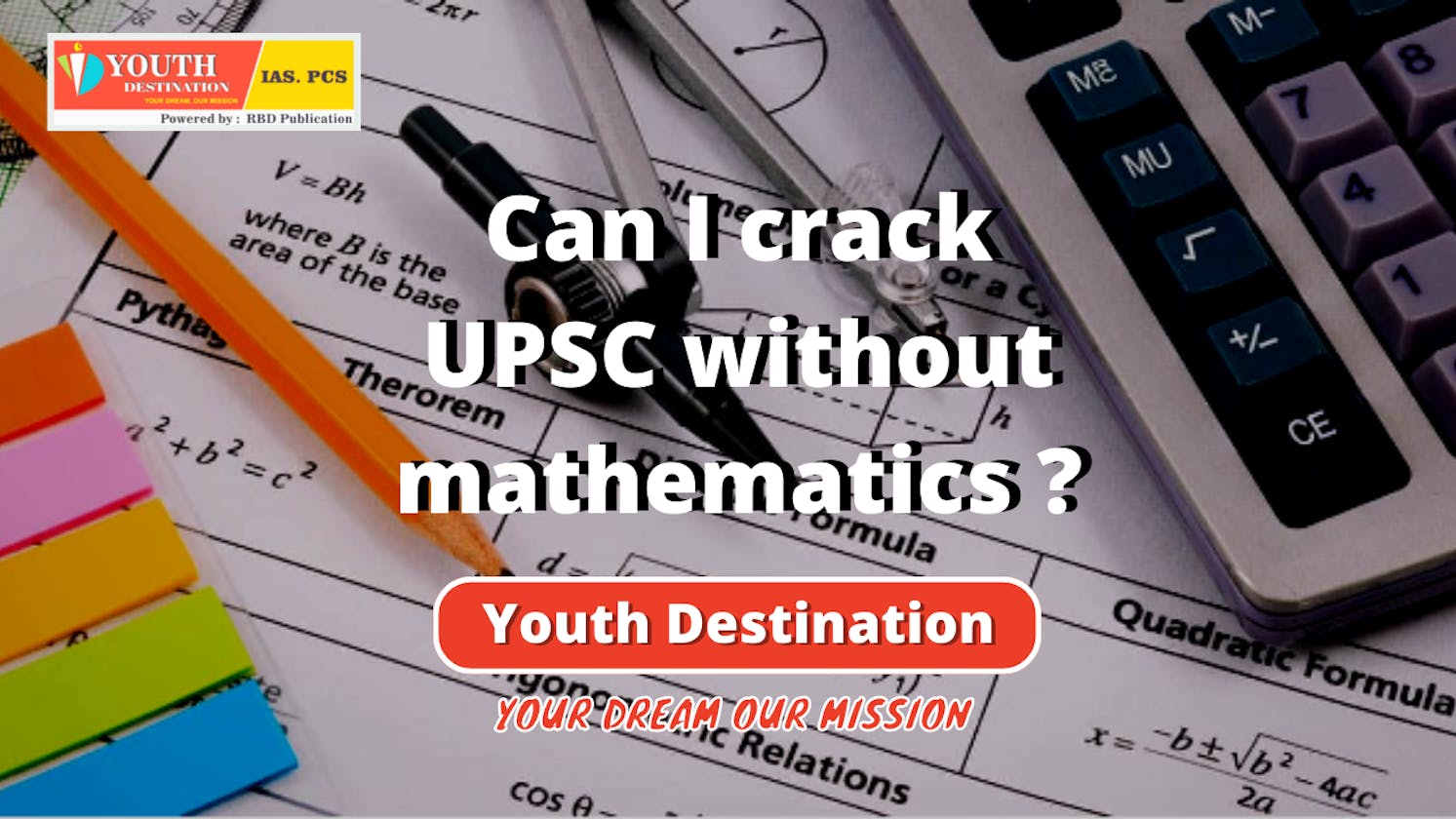 Can I crack UPSC without mathematics?