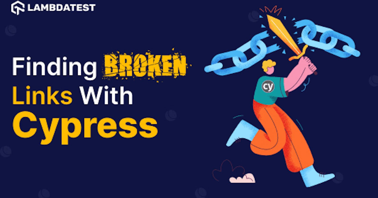 How To Find Broken Links Using Cypress [With Examples]