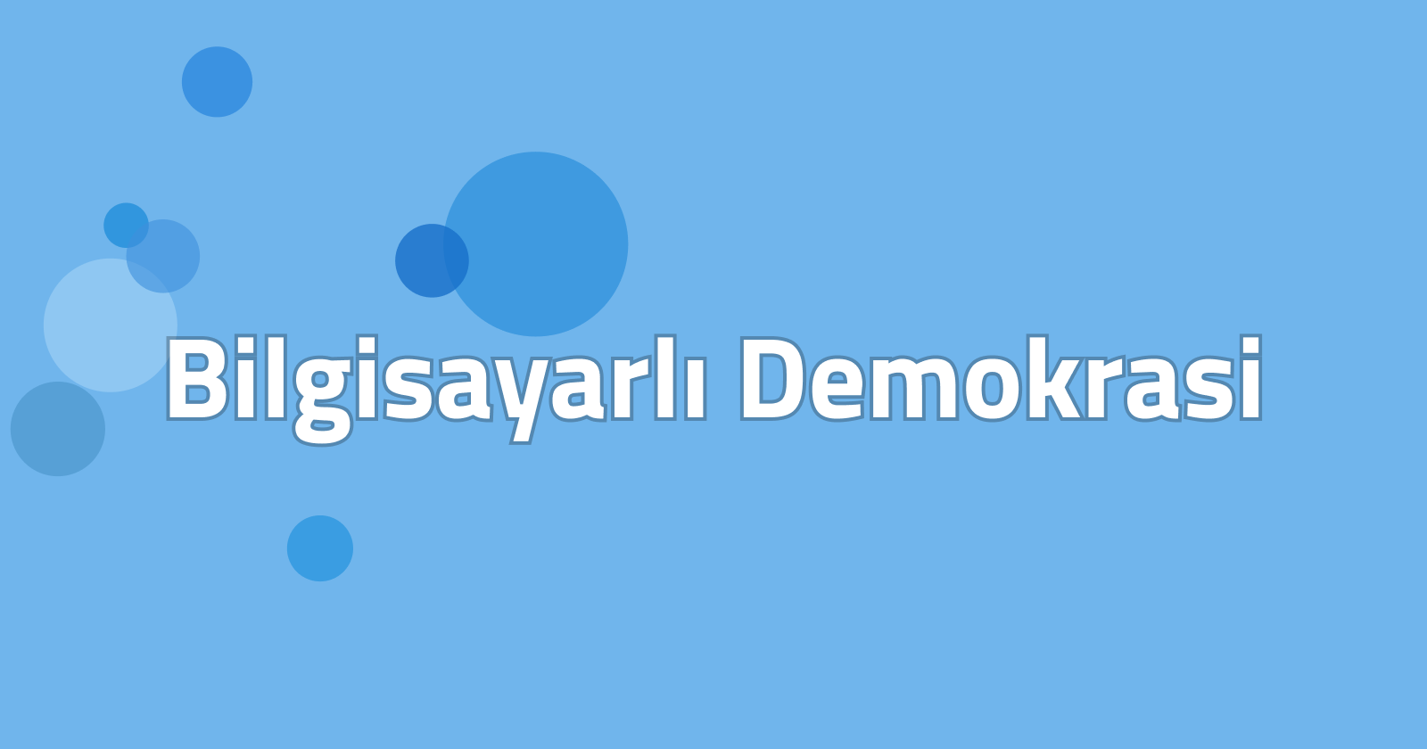 Bilgisayarlı Demokrasi