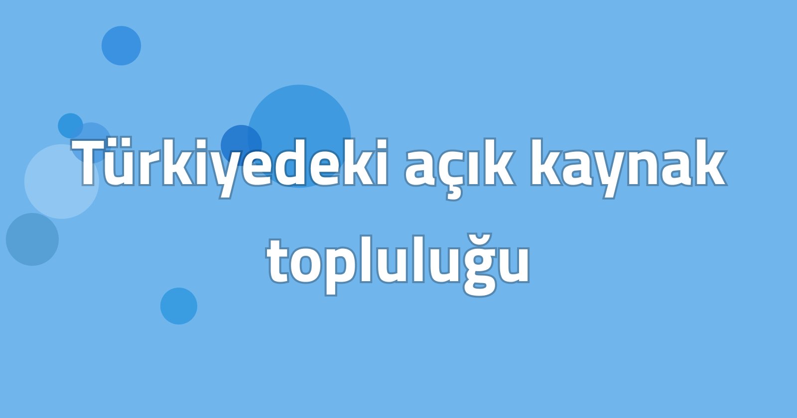 Türkiyedeki açık kaynak topluluğu