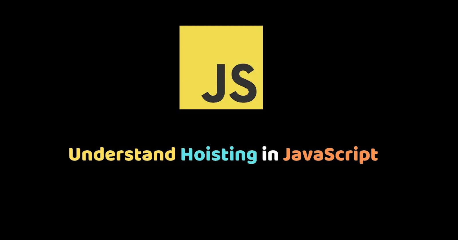 Hoisting in Javascript